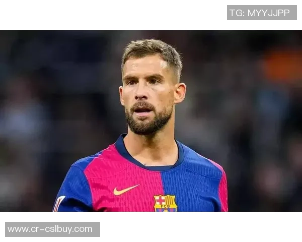 前球员称伊尼戈对巴萨至关重要若续约两年必将留队