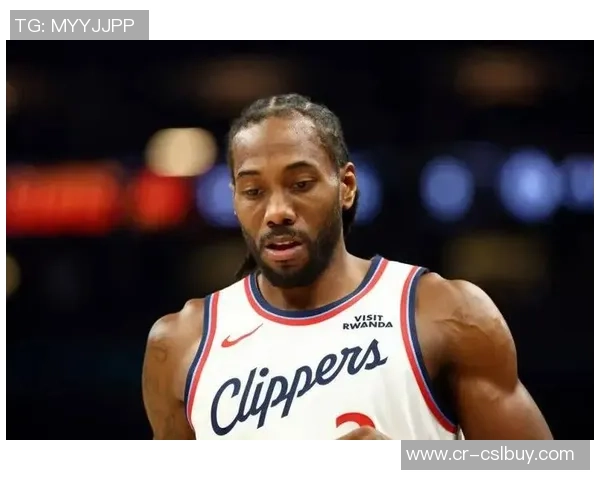 伦纳德强势表现连续30场得分20砍下31分9篮板7助攻引领球队胜利