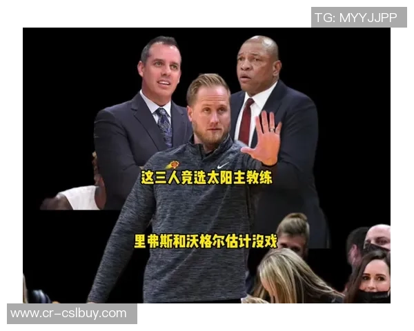 太阳主帅透露球队轮换计划将根据比赛半场表现灵活调整人数